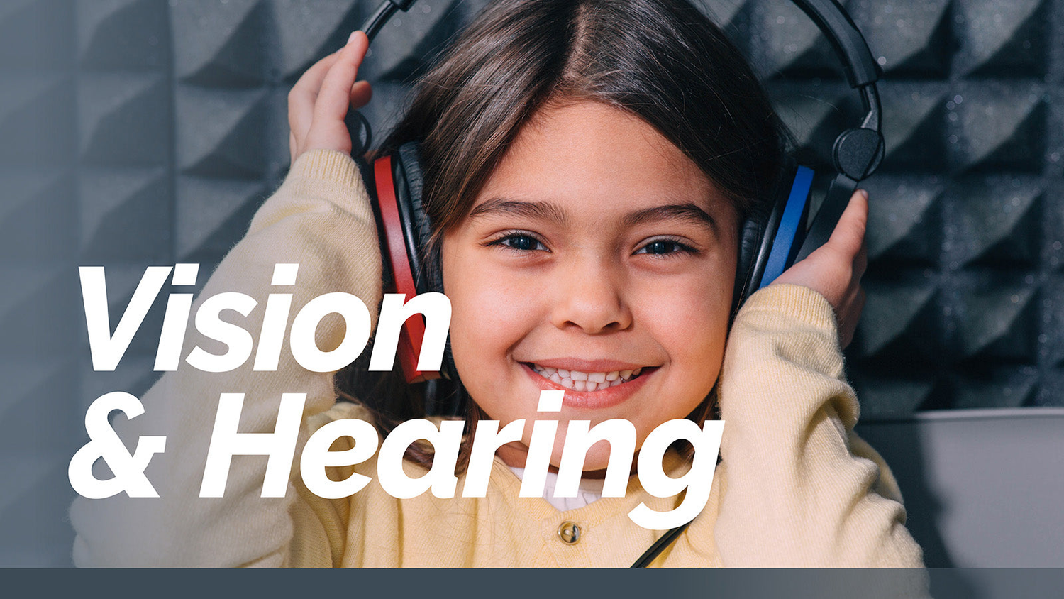 Vision & Hearing Screening