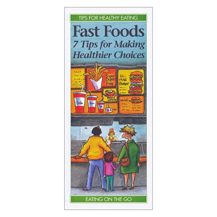 Fast Foods: 7 Tips for Making Healthier Choices (50-ct)