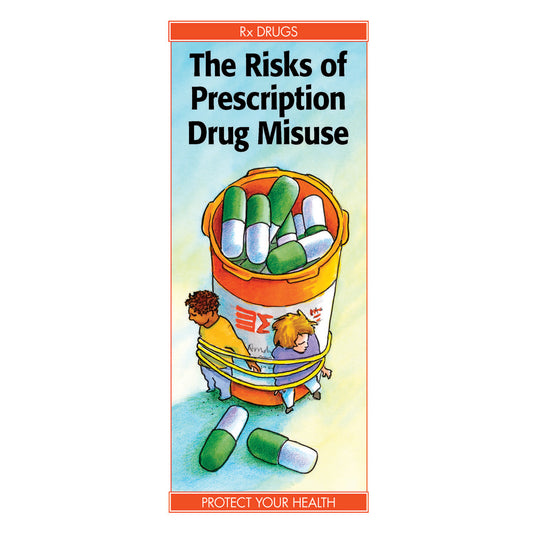 The Dangers of Prescription Drug Abuse (50-ct)