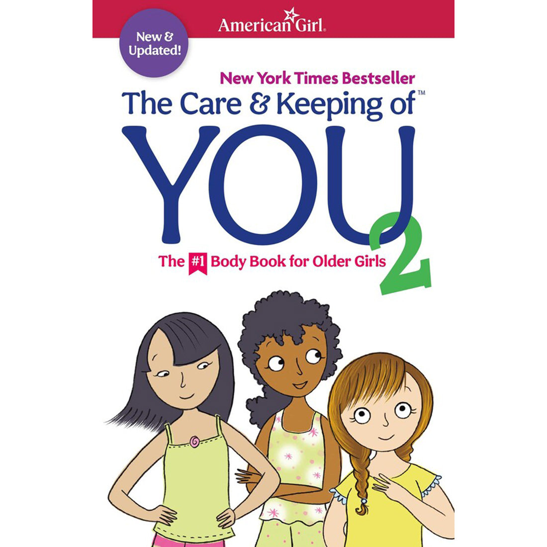 The Care & Keeping of You 2: The Body Book for Older Girls Book