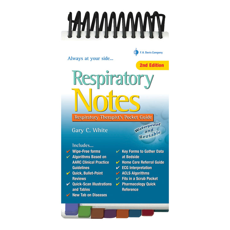 Respiratory Notes: Respiratory Therapist's Pocket Guide