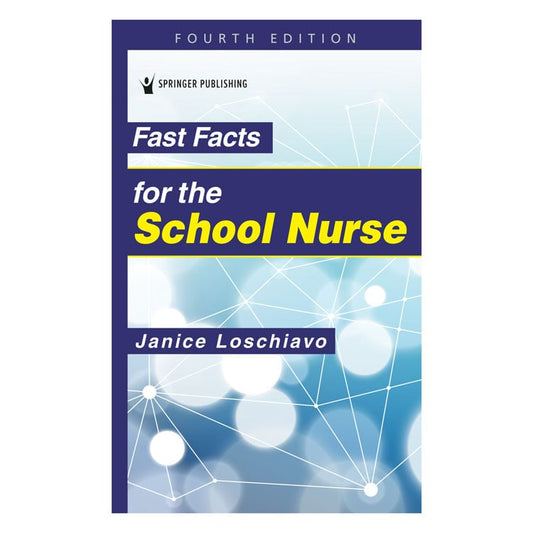 Fast Facts for the School Nurse