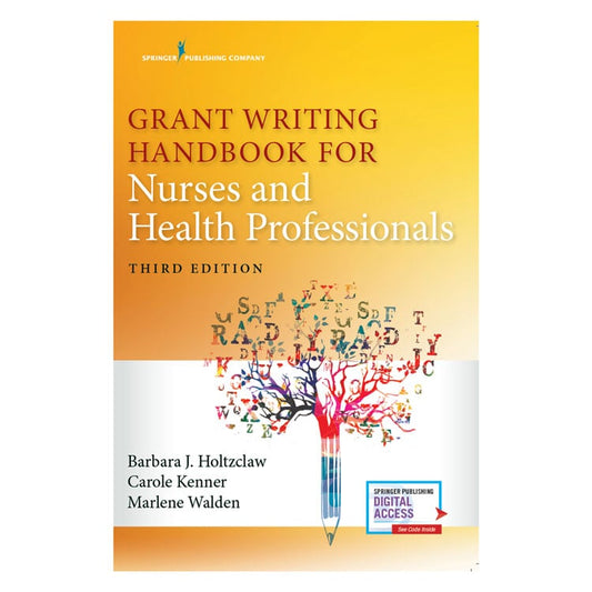 Grant Writing Handbook for Nurses and Health Professionals