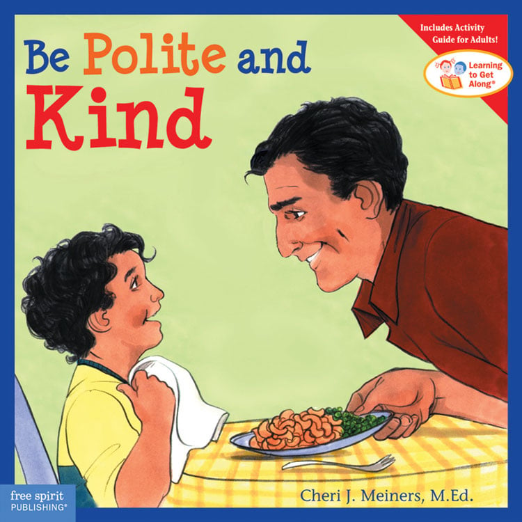 Learning To Get Along Book Series - Be Polite and Kind