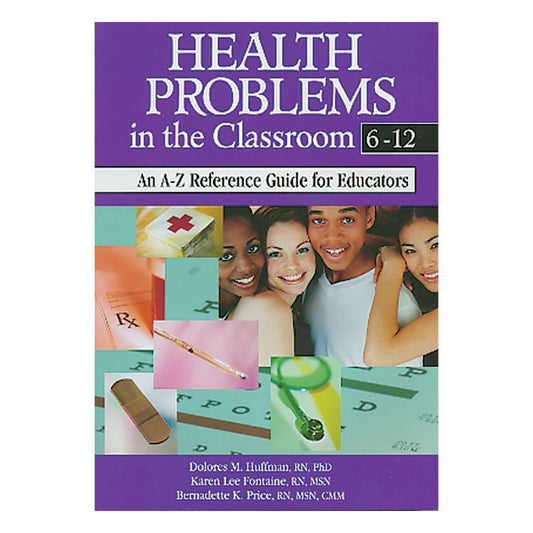 Health Problems In the Classroom (Grades 6-12)