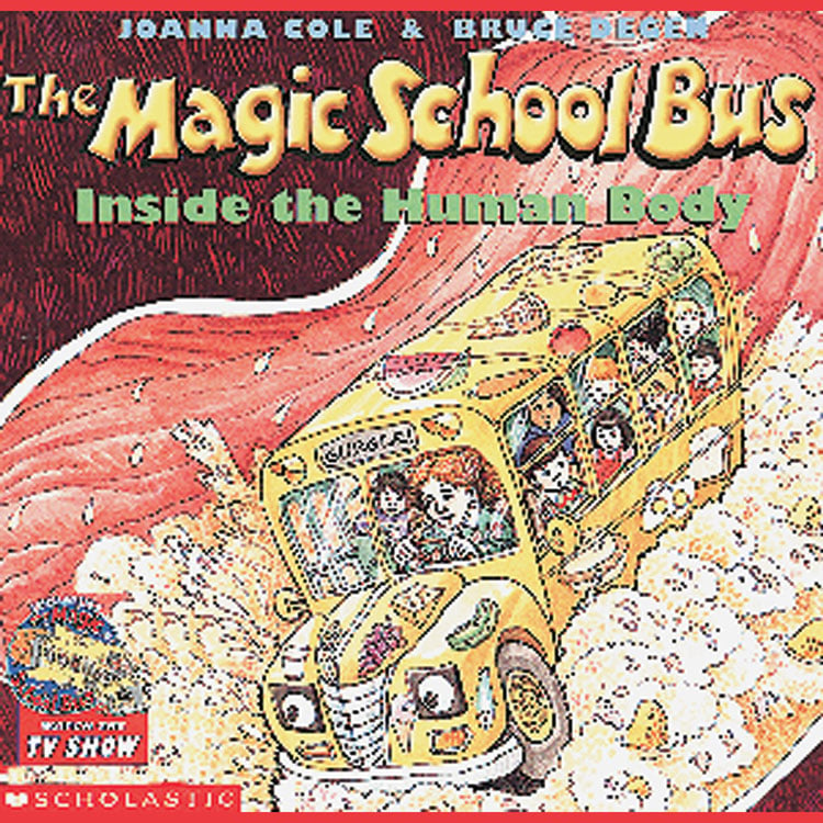 The Magic School Bus: Inside the Human Body