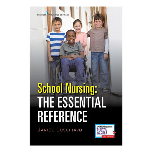 School Nursing: The Essential Reference