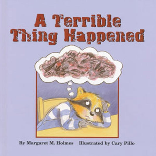 A Terrible Thing Happened