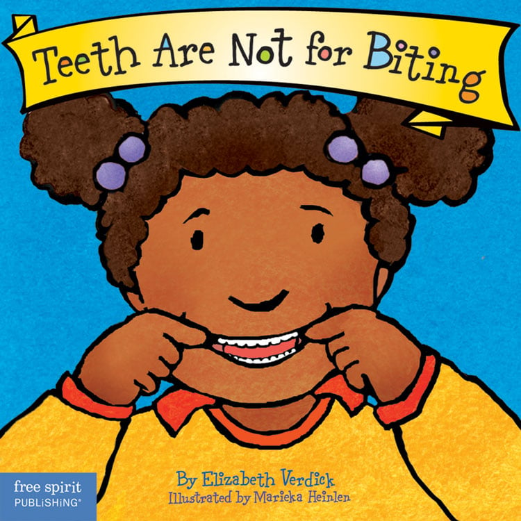 Teeth Are Not For Biting (Board Book)