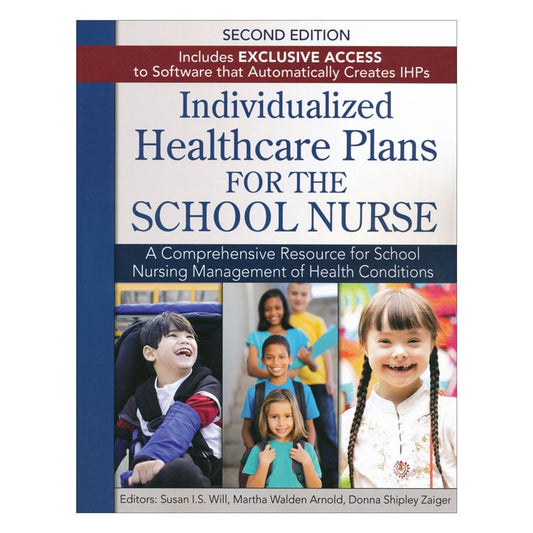 Individualized Health Care Plans for the School Nurse