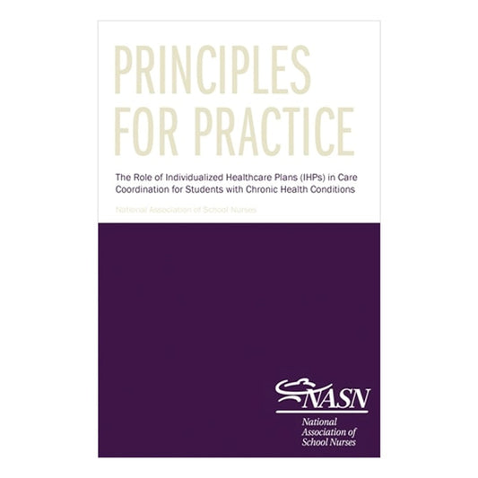 Principles for Practice: The Role of Individualized Healthcare Plans IHPs in Care Coordinator for Students with Chronic Health Conditions