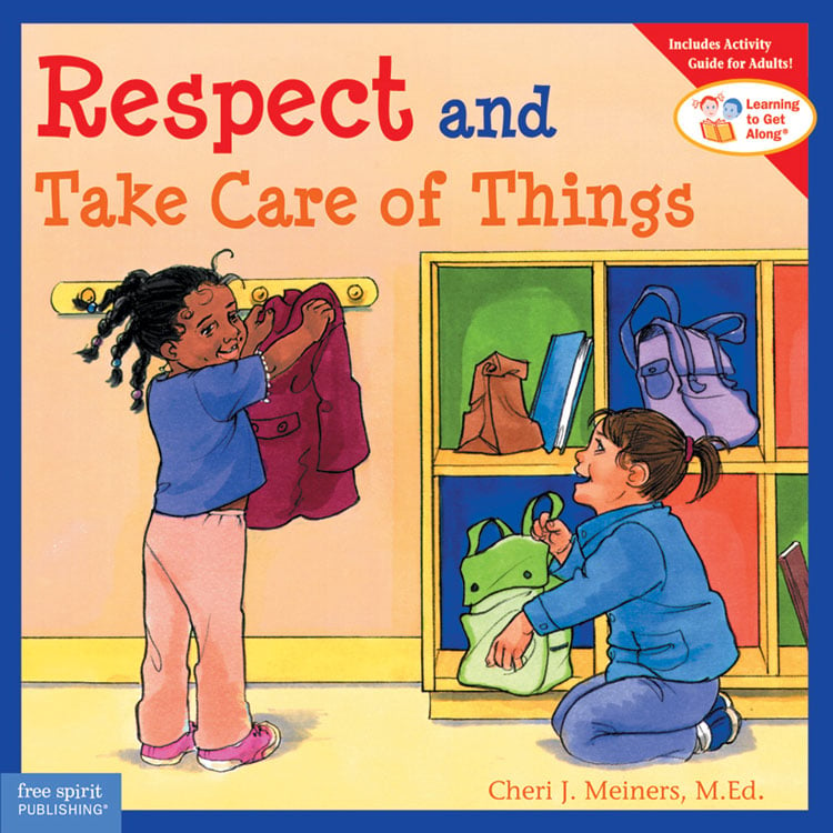 Learning To Get Along Book Series - Respect and Take Care of Things